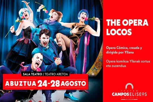 The Opera Locos en Bilbao