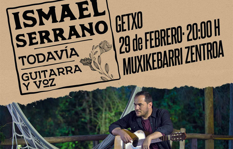 ismael-serrano-getxo-muxikebarri-concierto-bilbao-2020
