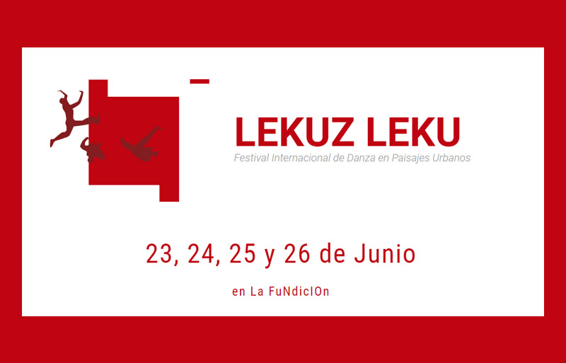 lekuz-leku-festival-internacional-de-danza-paisajes-urbanos-bilbao-2021